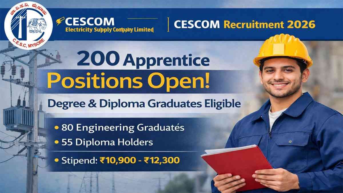 CESCOM ನಲ್ಲಿ 200 ಅಪ್ರೆಂಟಿಸ್ ಹುದ್ದೆಗಳ ಭರ್ತಿಗೆ ಅರ್ಜಿ ಆಹ್ವಾನ.!